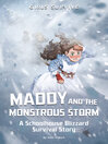 Cover image for Maddy and the Monstrous Storm